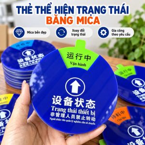 THẺ TRẠNG THÁI THIẾT BỊ MICA, Bảng trạng thái vận hành xoay đổi trạng thái, Mica 2mm 3 lớp, Làm theo yêu cầu. QR-PMV501