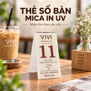 SỐ BÀN Thẻ Mica trong nội dung in UV gập chân chữ A dành cho quán cafe, quán ăn. TSB-PMV504